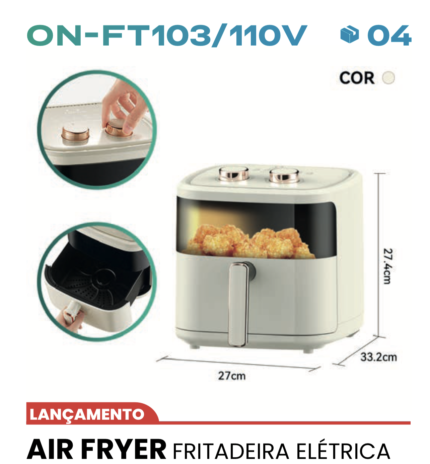 Air Fryer ON-FT103/110V (fritadeira elétrica)